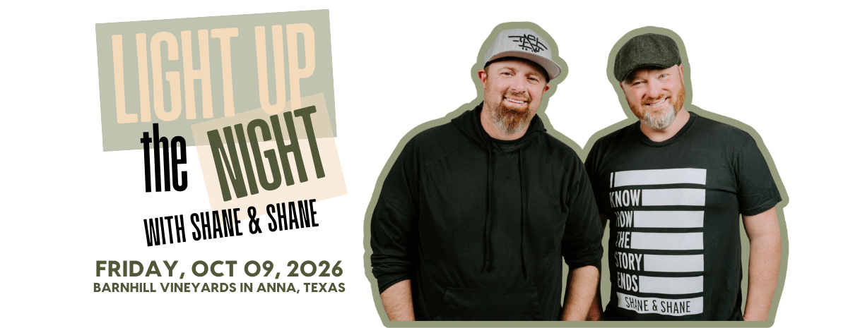2026 – Light Up the Night with Shane & Shane